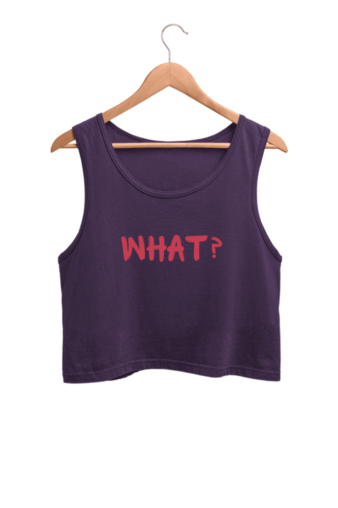 What? | Women’s Crop Tank | Purple - Avaiya Clothings