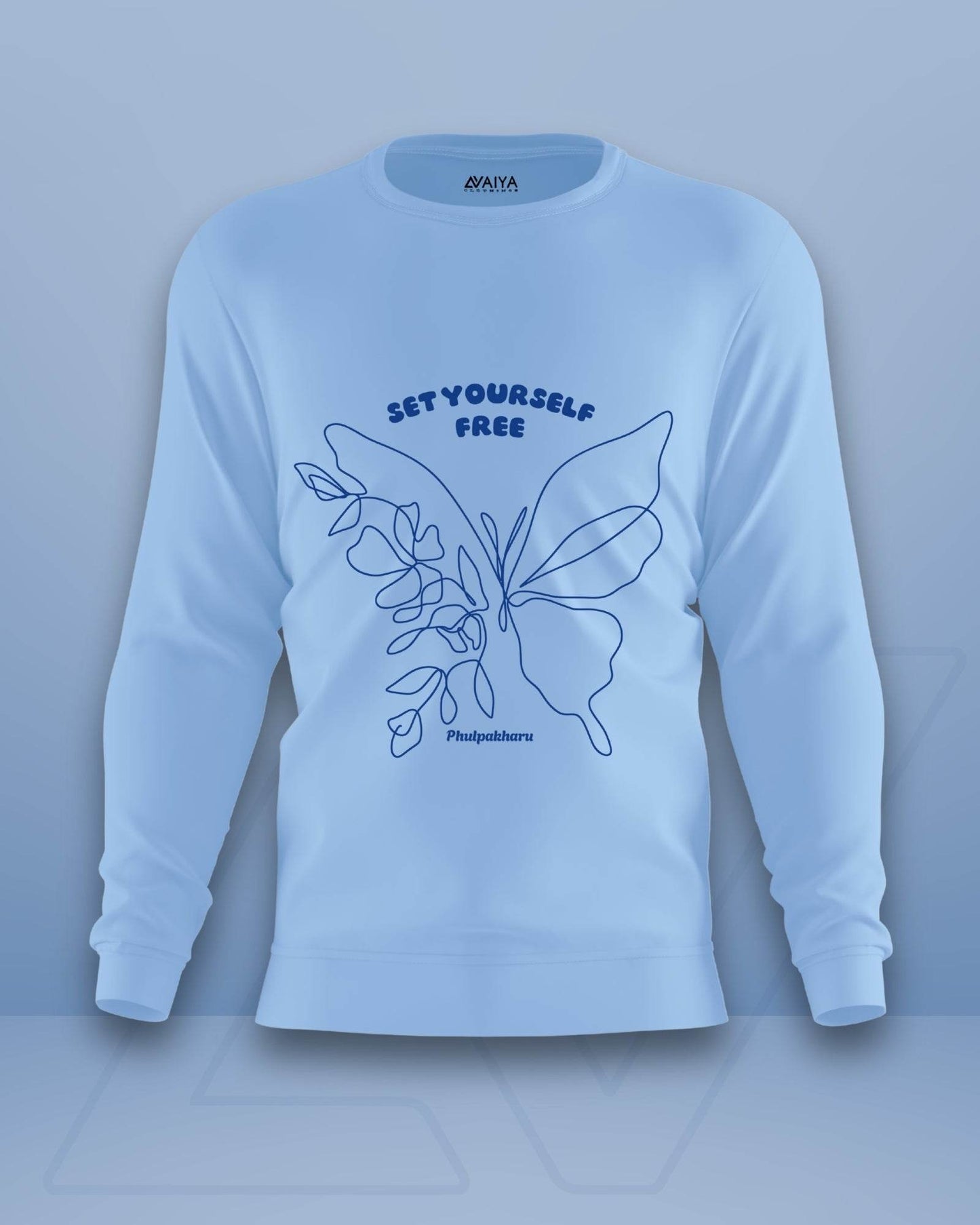 Set Yourself Free Sweatshirt | Unisex | Baby Blue - Avaiya Clothings