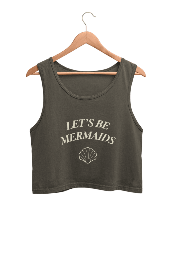 Let's Be Mermaids | Women’s Crop Tank | Olive Green - Avaiya Clothings