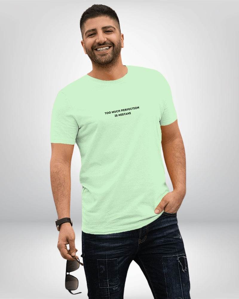 Too Much Perfection is Mistake | Classic T-Shirt | For Man And Woman - Avaiya Clothings