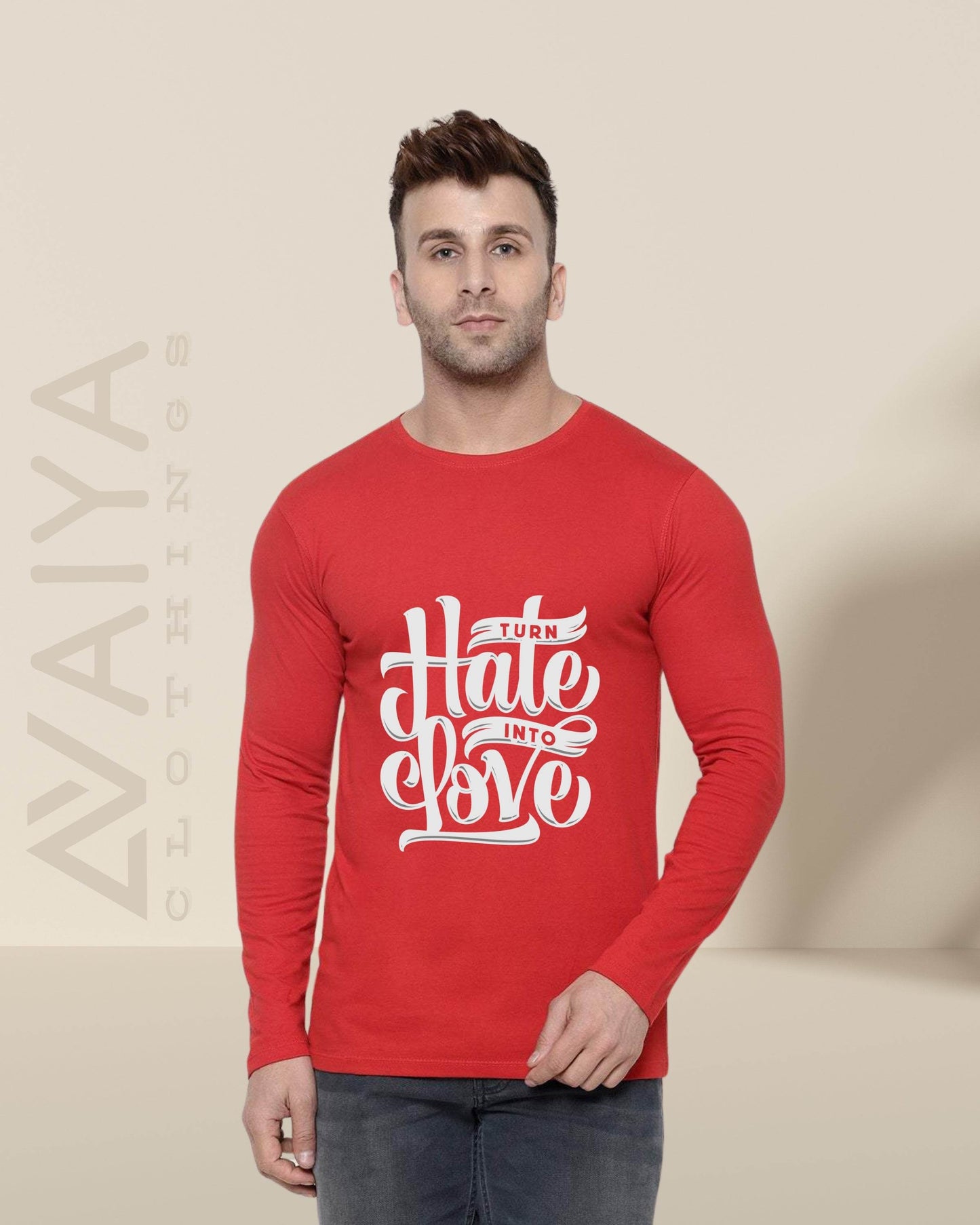 Turn Hate Into Love | Full Sleeves Round Neck T-Shirt | Unisex - Avaiya Clothings