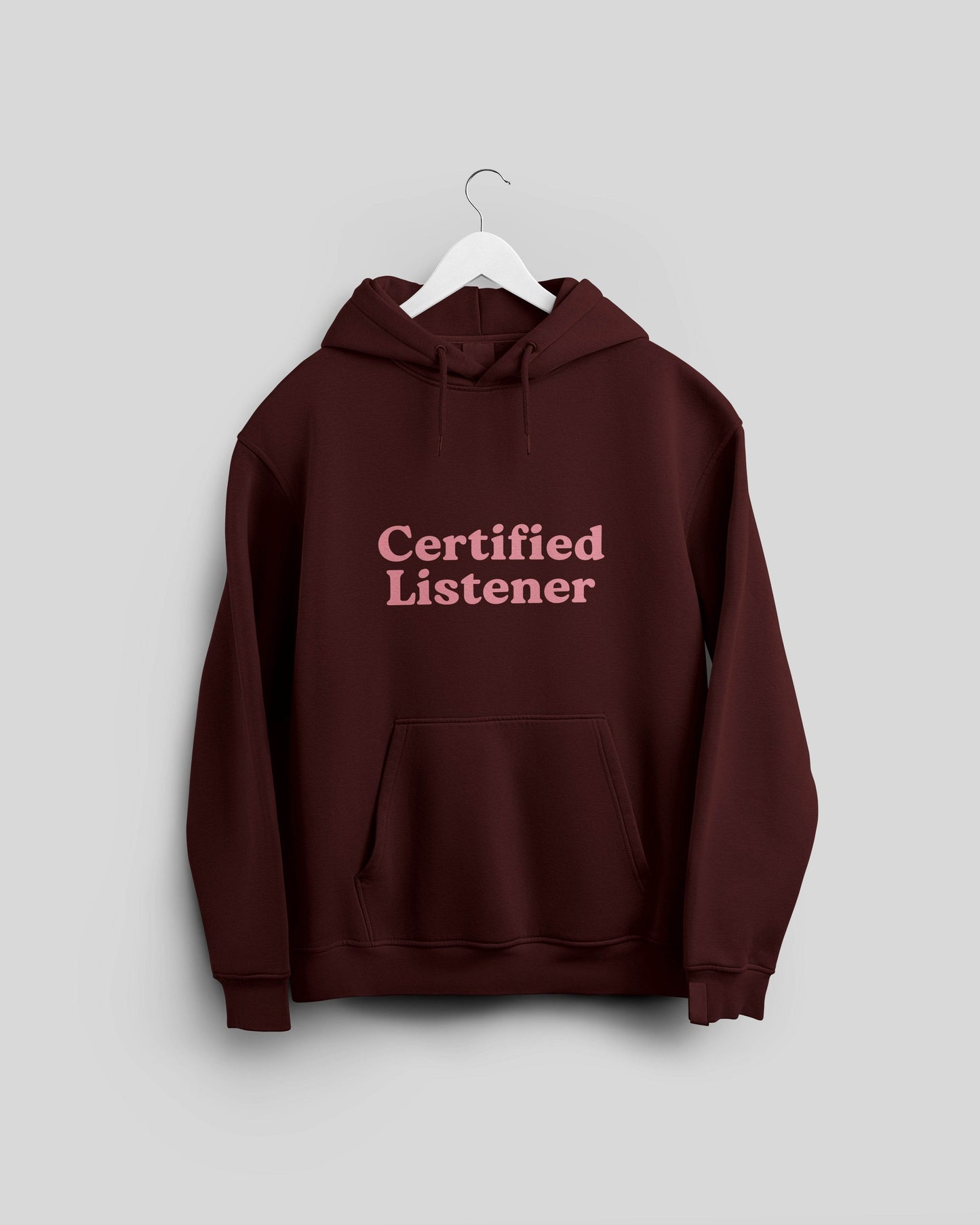 Certified Listener | Classic Comfort Hoodie | Unisex | Maroon - Avaiya Clothings
