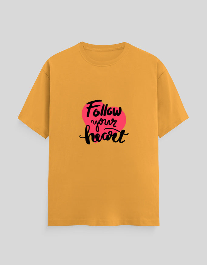 Follow Your Heart | Classic T-Shirt | For Man & Woman - AvaiYa Clothing's