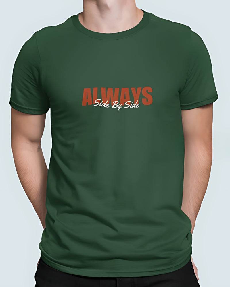 Always Side by Side | Classic T-Shirt | For Man And Woman - Avaiya Clothings