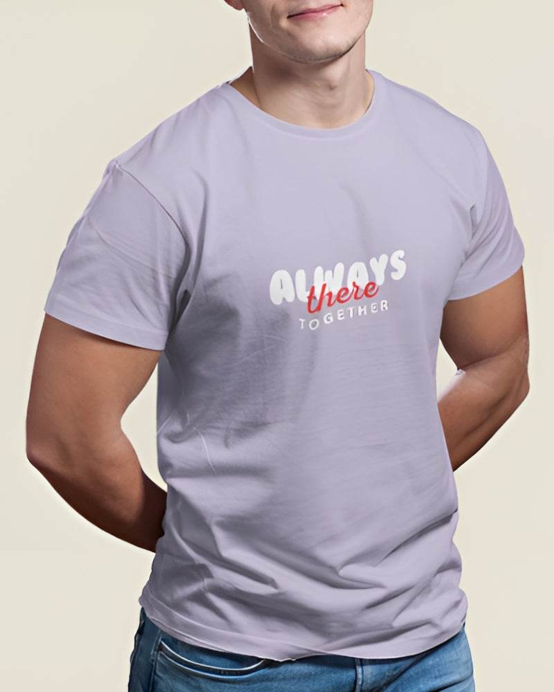 Always There Together | Classic T-Shirt | For Man And Woman - Avaiya Clothings