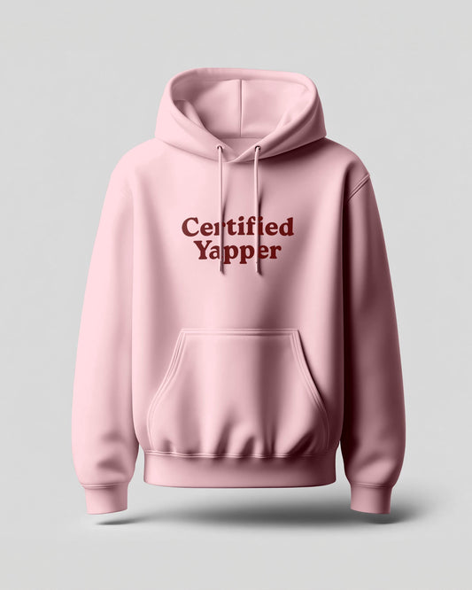 Certified Yapper | Classic Comfort Hoodie | Unisex | Light Baby Pink - Avaiya Clothings