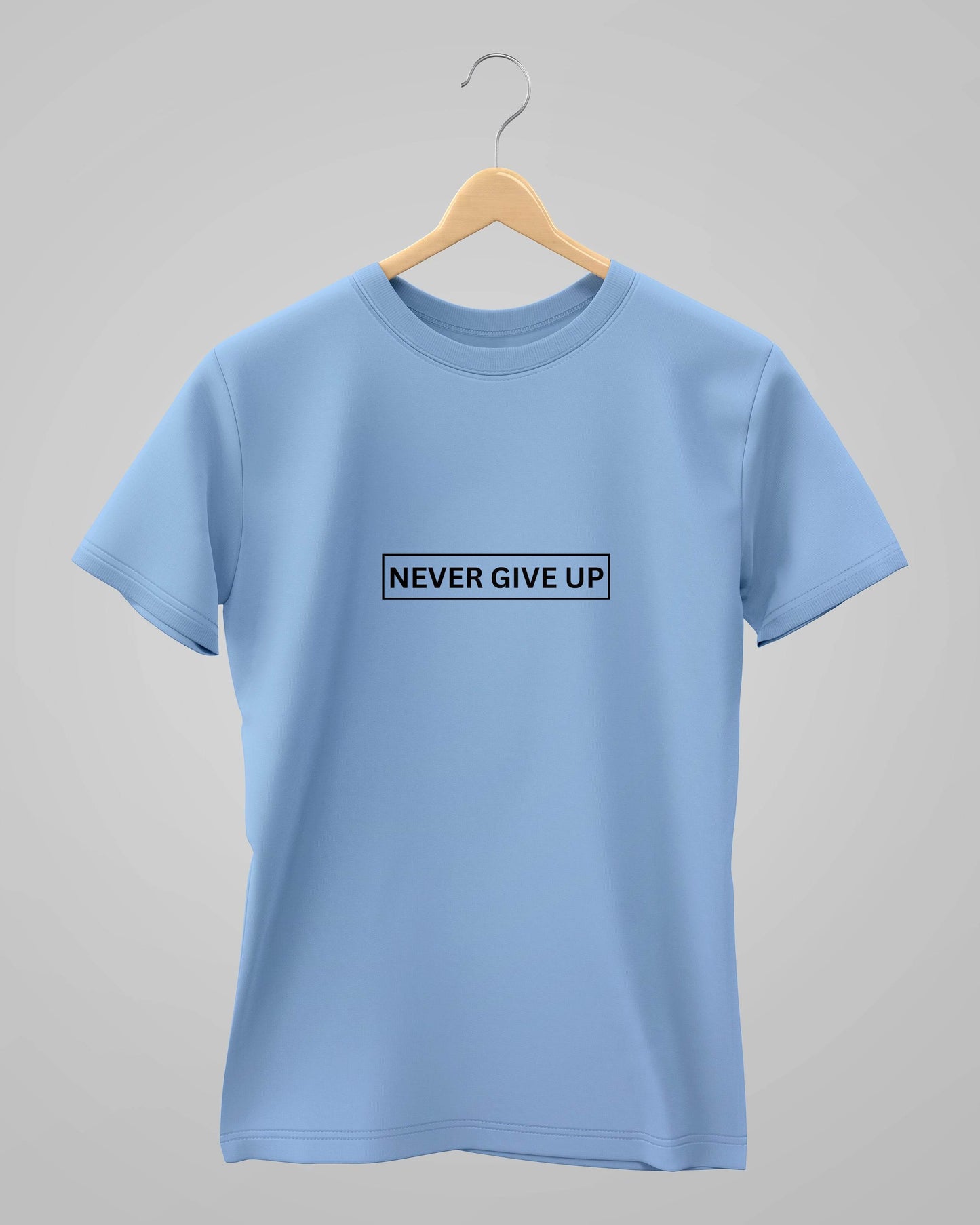 Never Give up | Classic T-Shirt | For Man And Woman - Avaiya Clothings