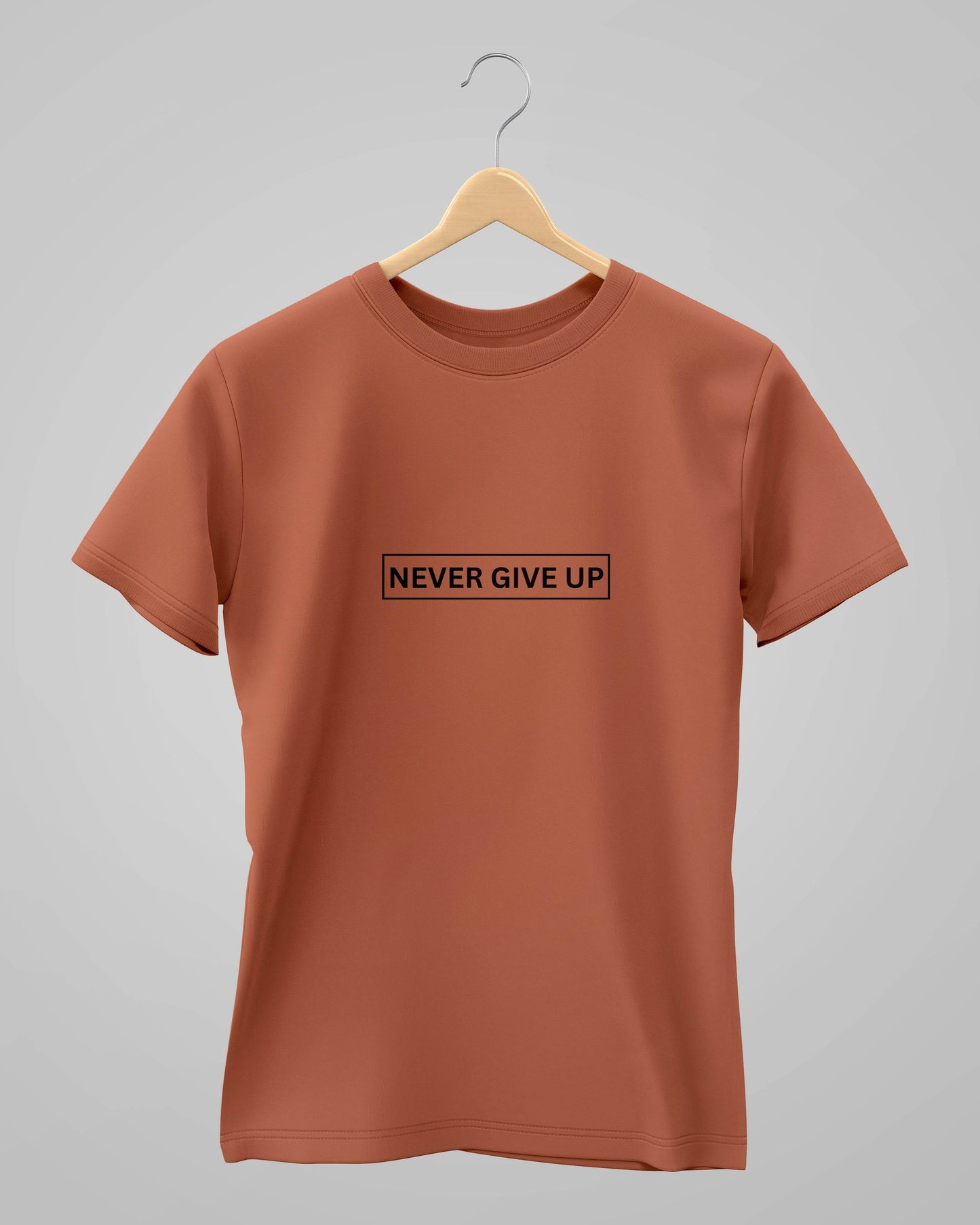 Never Give up | Classic T-Shirt | For Man And Woman - Avaiya Clothings