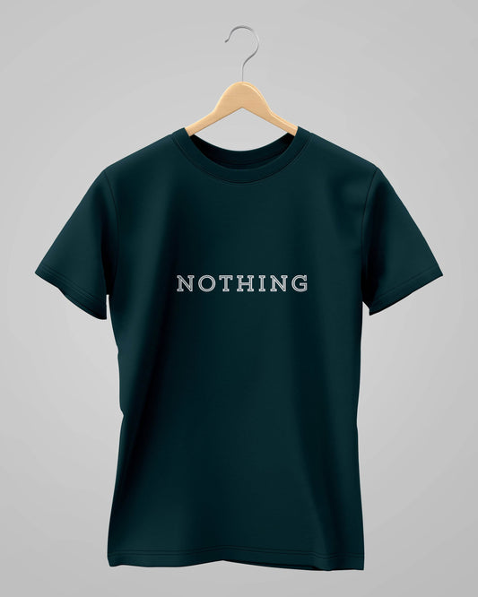 Nothing | Classic T-Shirt | For Man And Woman - Avaiya Clothings