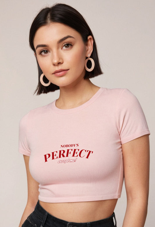 Nobody's Perfect | Women Crop Top | Light Baby Pink