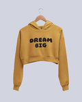 Dream Big | Women’s Crop Hoodie | Mustard Yellow - Avaiya Clothings