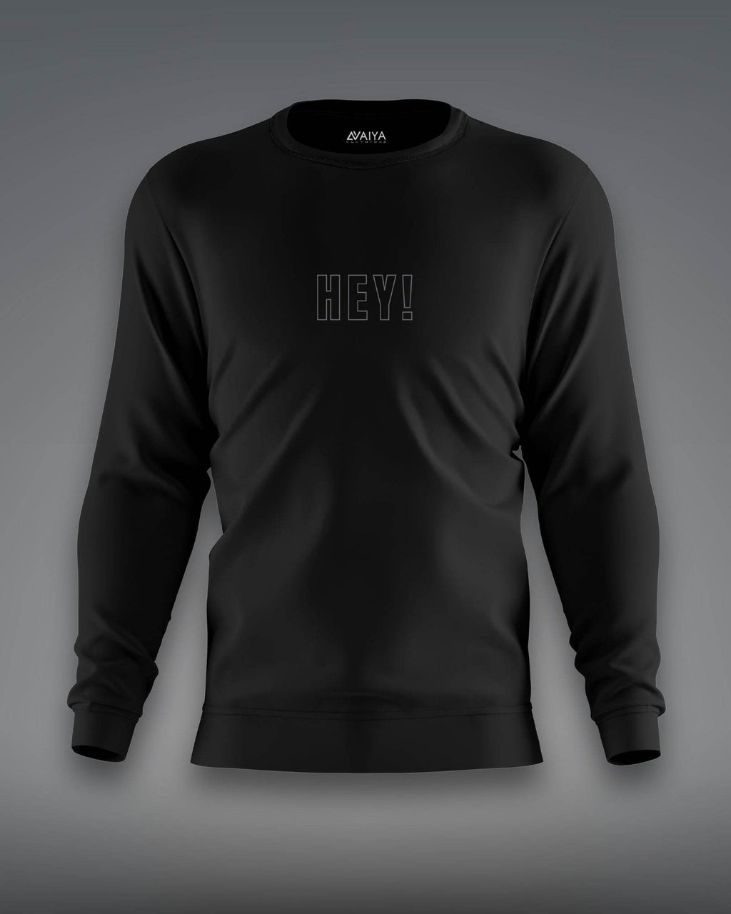 Hey! Sweatshirt | Unisex | Black - Avaiya Clothings