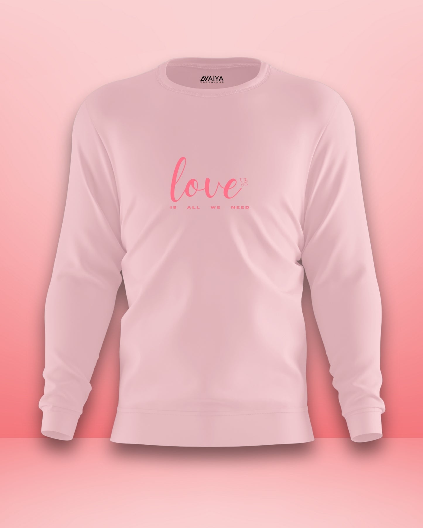 Love Is All We Need | Unisex | Light Baby Pink