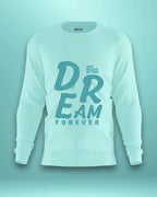 Dream Forever Sweatshirt | Unisex | Mint - Avaiya Clothings