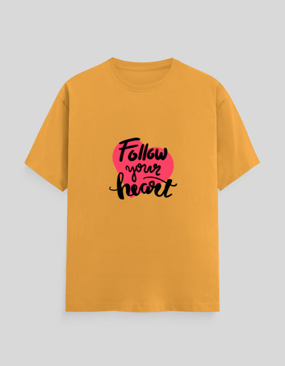 Follow Your Heart | Classic T-Shirt | For Man & Woman - AvaiYa Clothing's