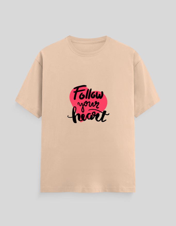 Follow Your Heart | Classic T-Shirt | For Man & Woman - AvaiYa Clothing's