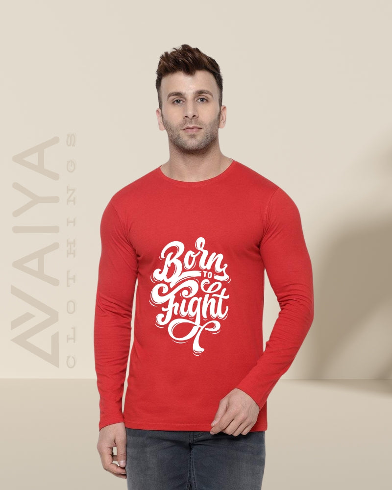Born To Fight | Full Sleeves Round Neck T-Shirt | Unisex