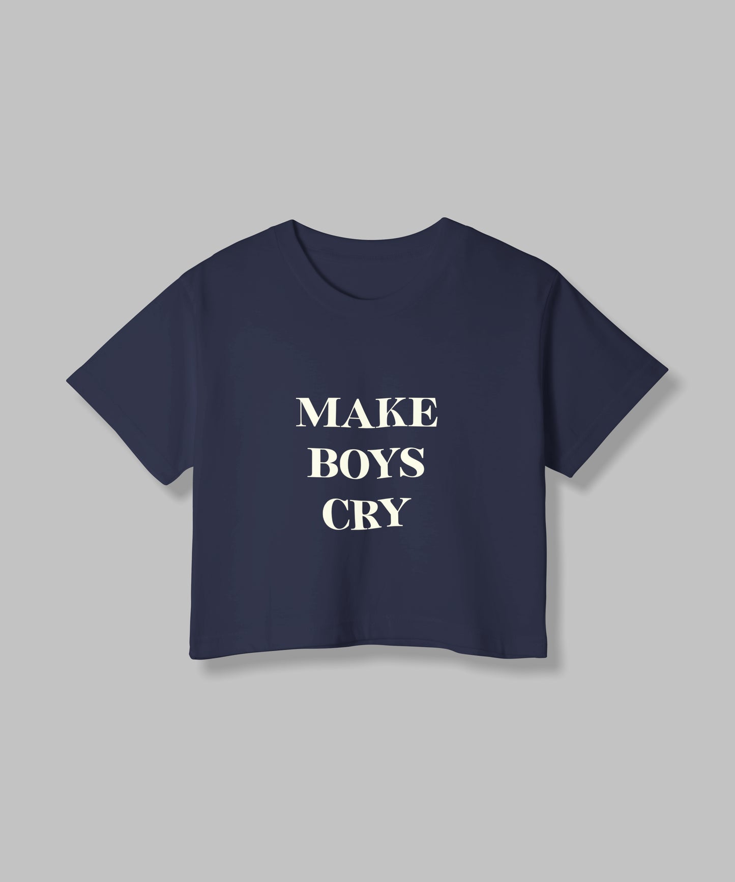 Make Boys Cry | Women Crop Top | Navi Blue