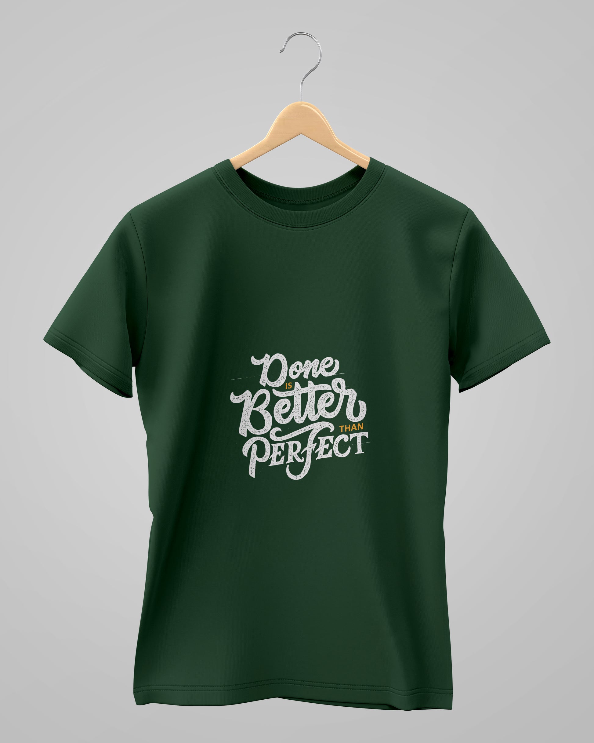 Done Is Better Than Perfect | Classic T-Shirt | For Man & Woman - AvaiYa Clothing's