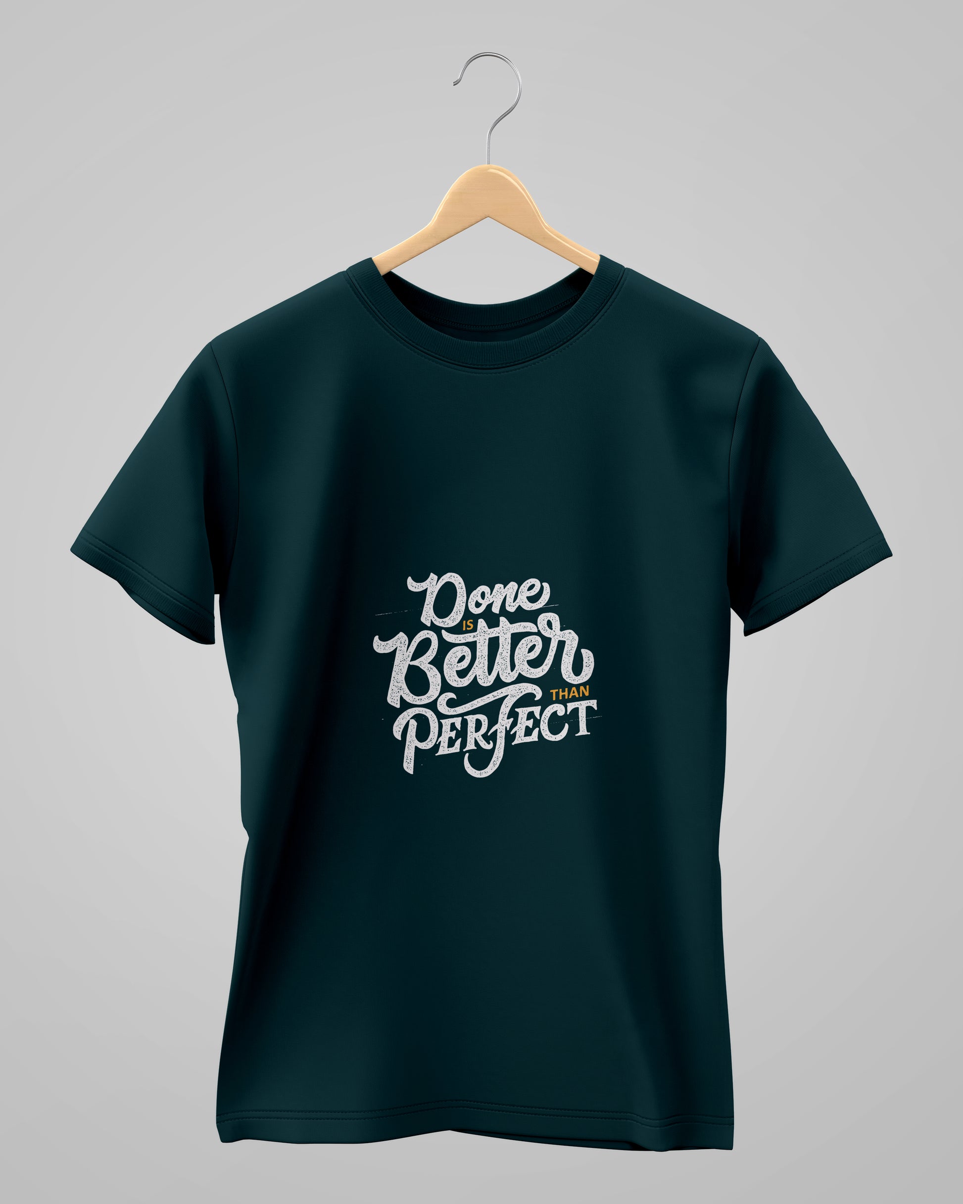 Done Is Better Than Perfect | Classic T-Shirt | For Man & Woman - AvaiYa Clothing's