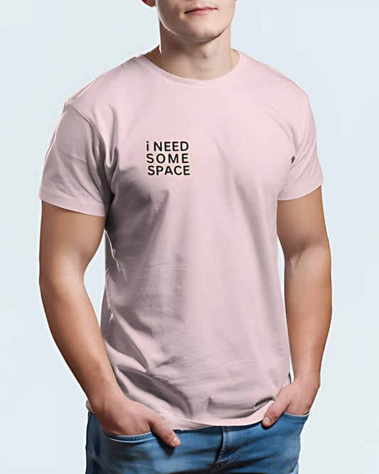 I Need Some Space | Classic T-Shirt | BK | For Man And Woman - Avaiya Clothings