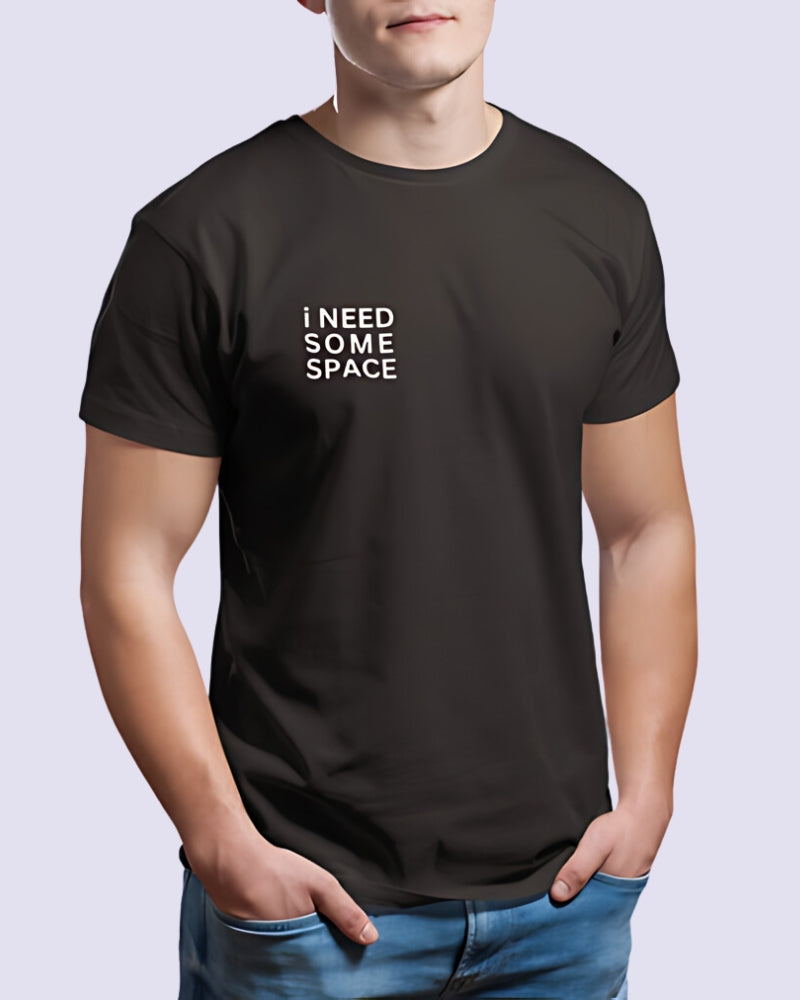 I Need Some Space | Classic T-Shirt | W | For Man And Woman