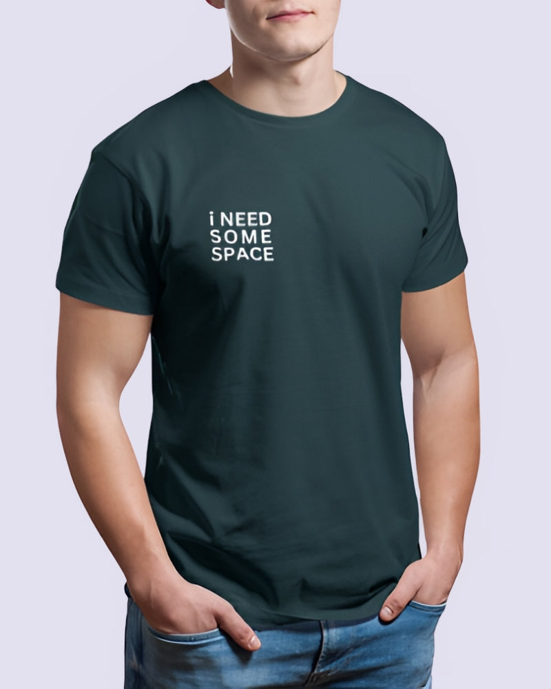 I Need Some Space | Classic T-Shirt | W | For Man And Woman