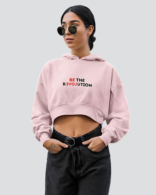 Be The Revolution | Women’s Crop Hoodie - Avaiya Clothings